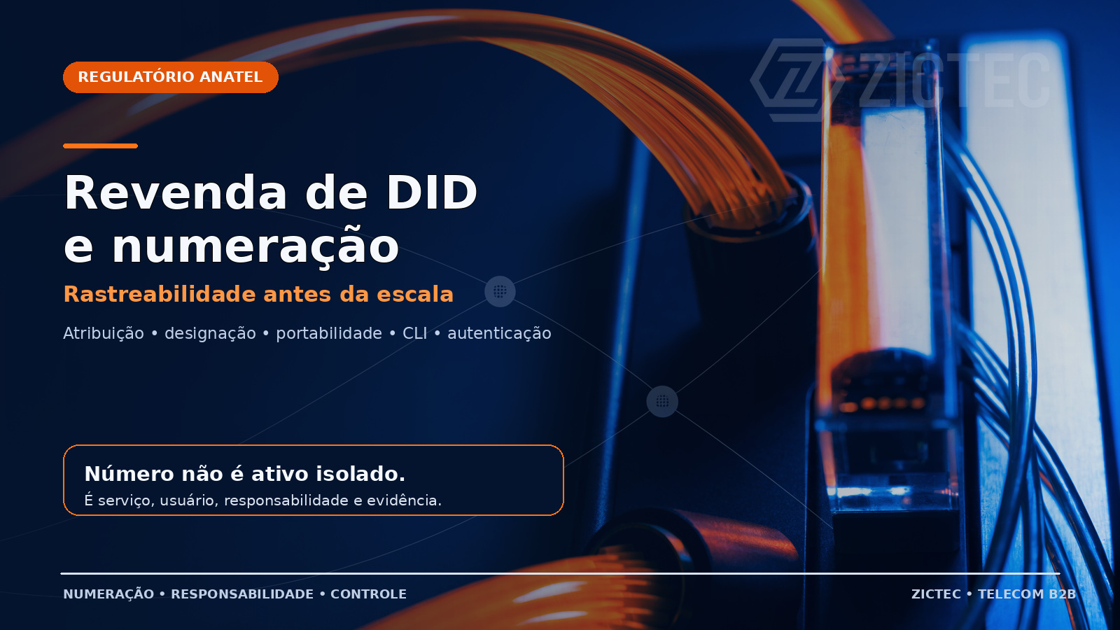 Revenda de DID e numeração com cadeia regulatória entre número, prestadora e usuário